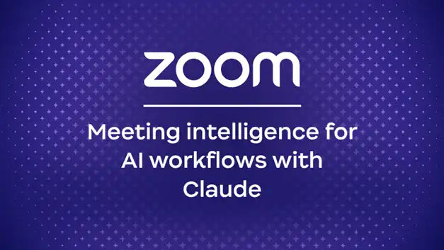 Zoom Video CommunicationsがClaudeとの連携を発表、MCP標準基盤でミーティングインサイトの活用が実現