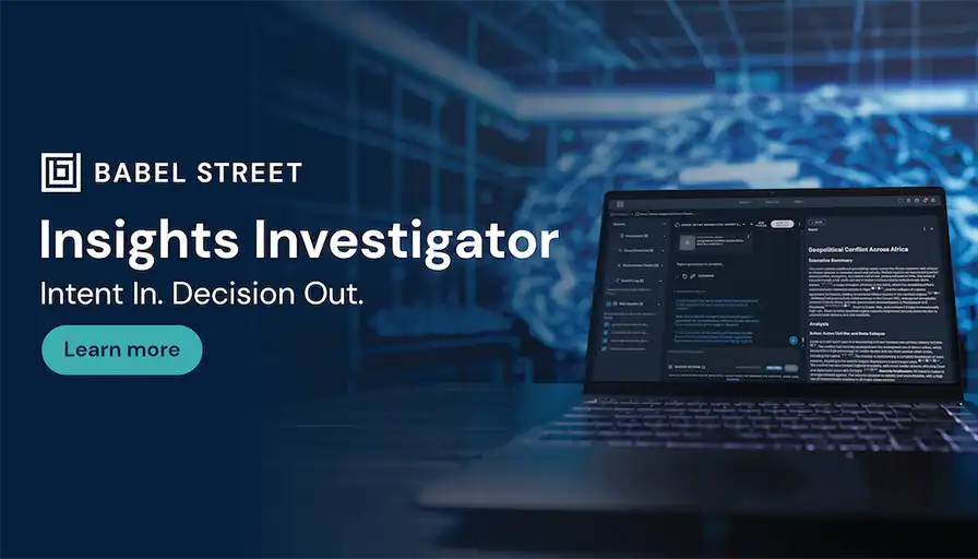 Babel Street、「Insights Investigator」発表で調査時短50%超